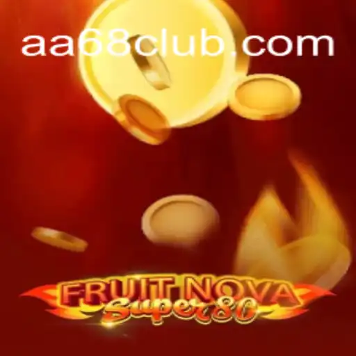Descubra o empolgante universo de FruitNovaSuper80 com aa68.com