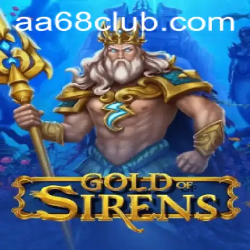 Descubra o Mundo Fascinante de GoldofSirens: Uma Jornada Mágica com aa68.com