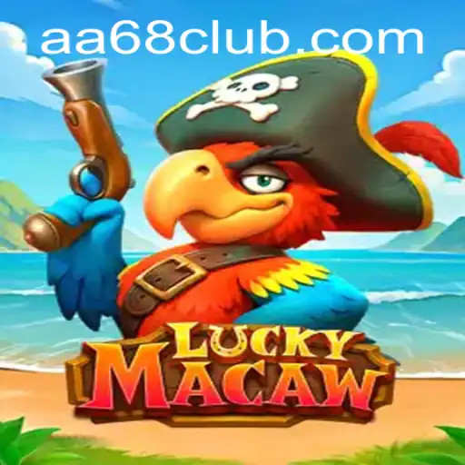 Descubra o Fascinante Mundo de LuckyMacaw e as Atrações de aa68.com