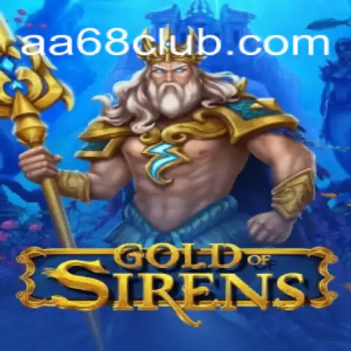 Descubra o Mundo Fascinante de GoldofSirens: Uma Jornada Mágica com aa68.com