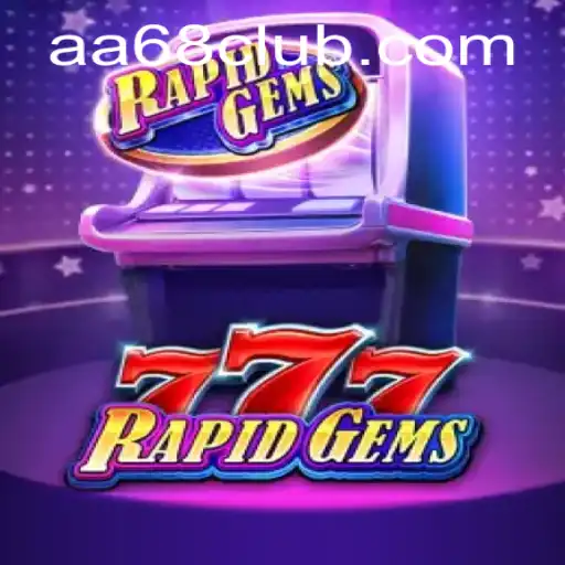 RapidGems777: Uma Nova Experiencia de Jogo Inovadora e Viciantes